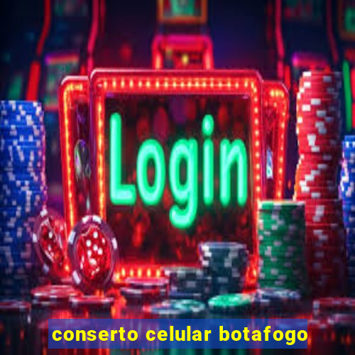 conserto celular botafogo